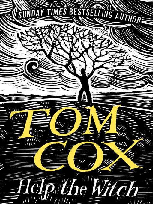 Title details for Help the Witch by Tom Cox - Available
